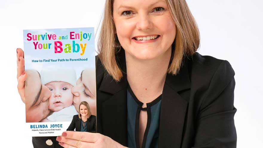 Belinda Joyce, Midwife holding a book titled survive and enjoy your baby
