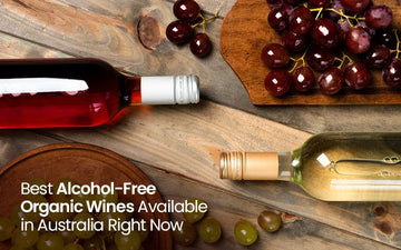 Best Alcohol-Free Organic Wines Available in Australia Right Now Sans Drinks